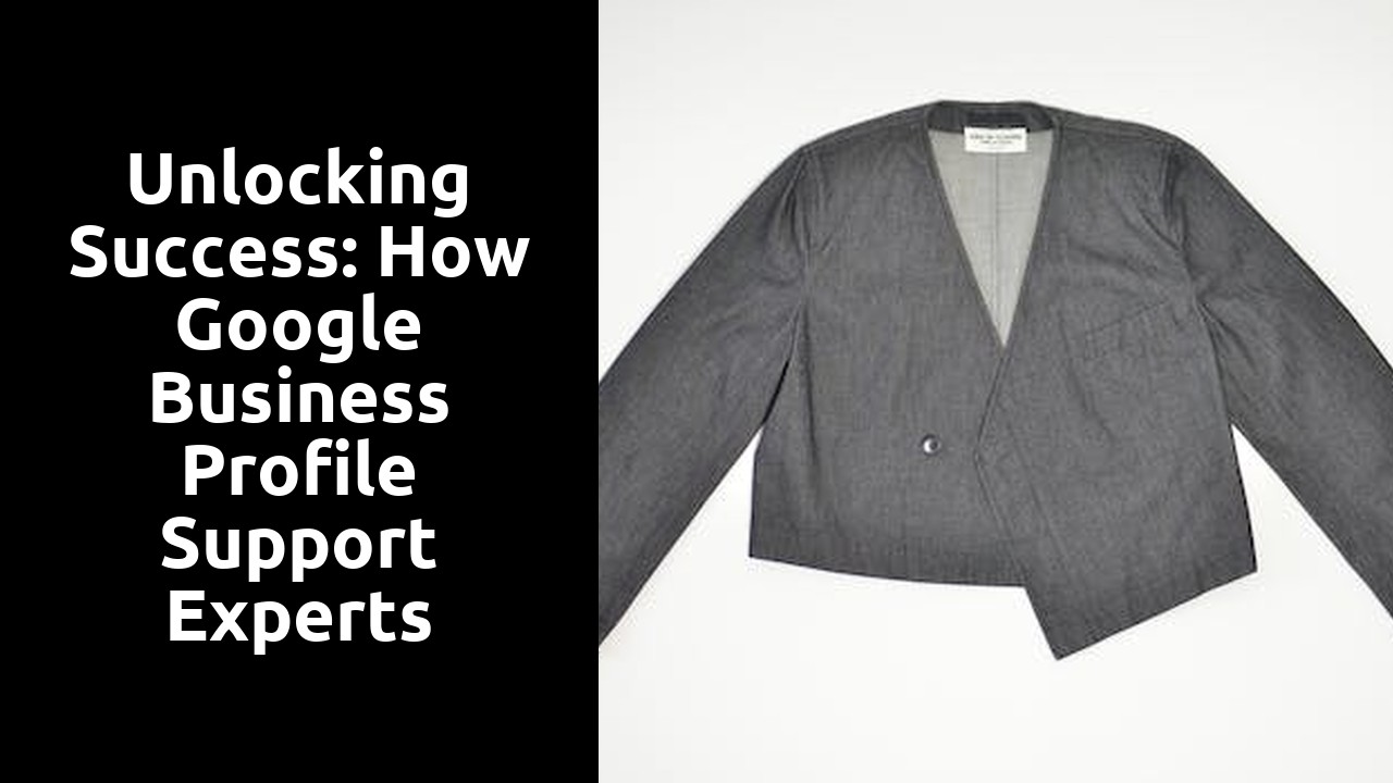 Unlocking Success: How Google Business Profile Support Experts Empower Your Business